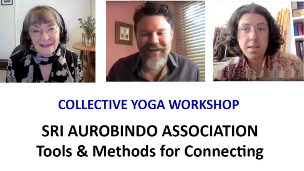 Lynda Lester, Mateo Needham, Jonathan Kay for the Sri Aurobindo Association